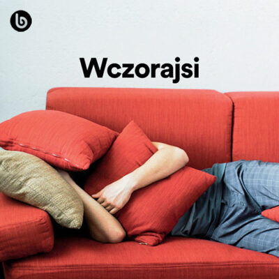 Wczorajsi (Playlist)