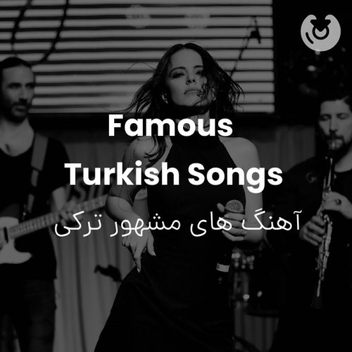 Famous Turkish songs