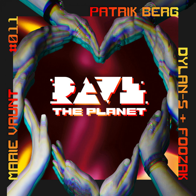 Rave The Planet - Marie Vaunt Remix