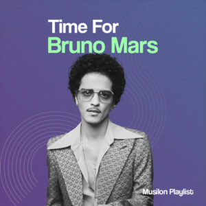 Time For Bruno Mars