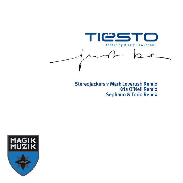 Just Be (feat. Kirsty Hawkshaw) - Kris O'Neil Remix