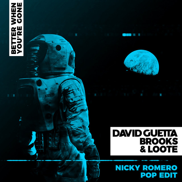 Better When You're Gone - Nicky Romero Pop Edit