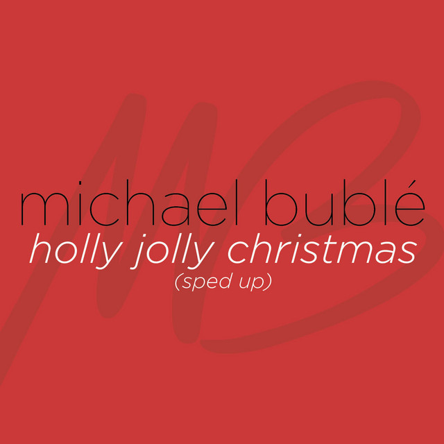 Holly Jolly Christmas - Sped Up