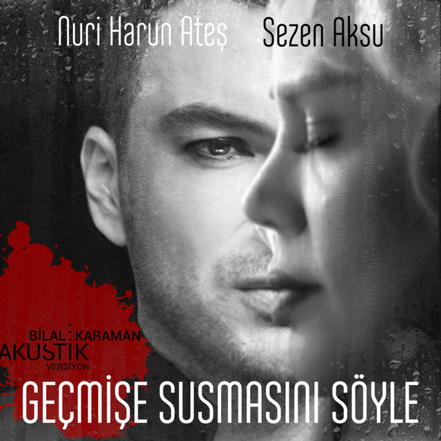 Geçmişe Susmasını Söyle - Bilal Karaman Akustik Versiyon