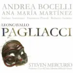 Pagliacci / Act 2 : Leoncavallo: Pagliacci / Act 2: "Suvvia, cosi terrible"