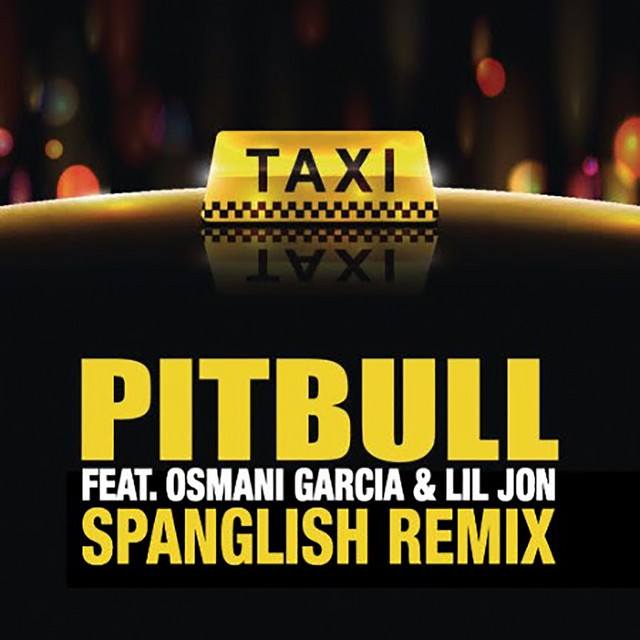 El Taxi - Spanglish Mix