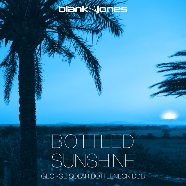 Bottled Sunshine - George Solar Bottleneck Dub