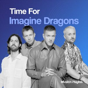 Time For Imagine Dragons