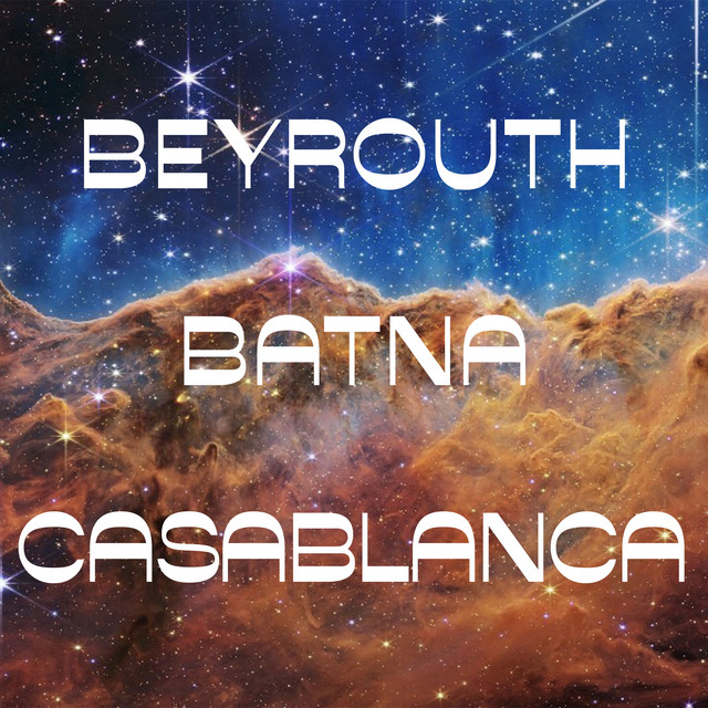 BEYROUTH BATNA CASABLANCA