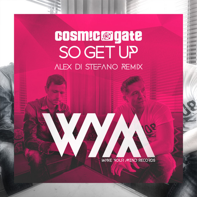 So Get Up - Alex Di Stefano Extended Remix