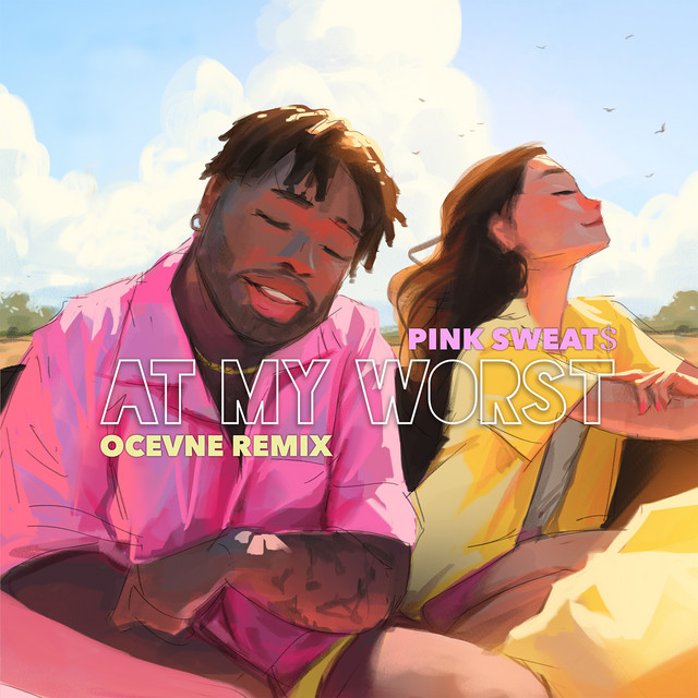 At My Worst - Ocevne Remix