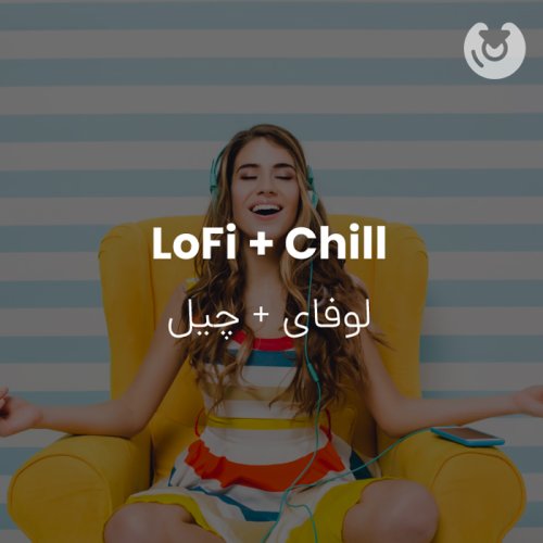 Lofi + Chill