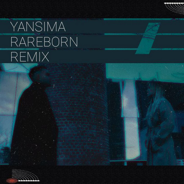Yansima - Rareborn Remix