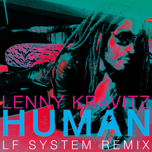 Human - LF SYSTEM Remix Extended