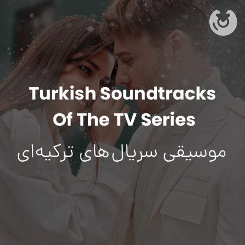 Turkish Soundtracks Of The TV Series
