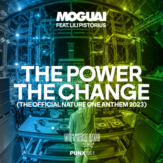 The Power The Change - The Official Nature One Anthem 2023