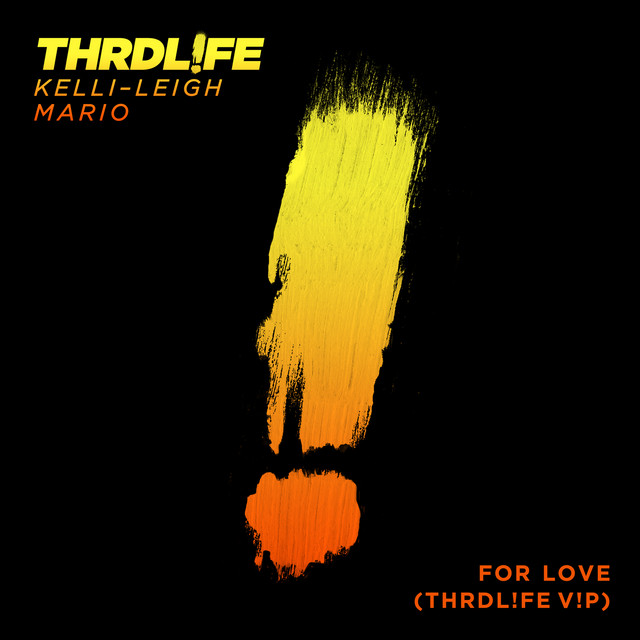 For Love - THRDL!FE V!P