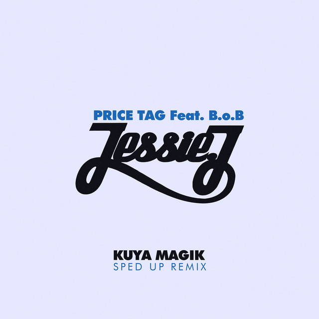 Price Tag - Sped Up