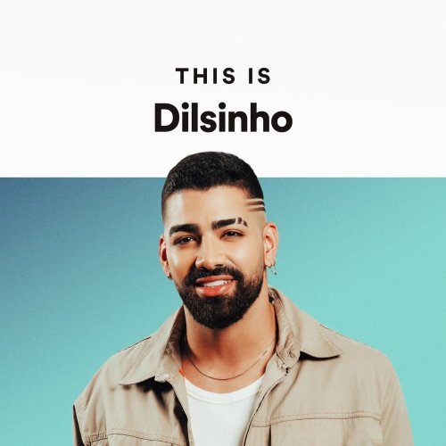 This Is Dilsinho