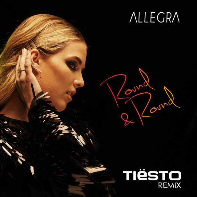 Round & Round - Tiesto Remix