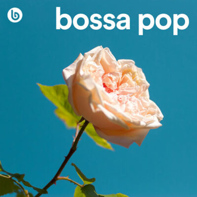 bossa pop (Playlist)