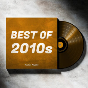 Best Of 2010s