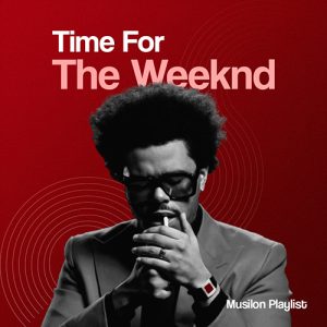 Time For The Weeknd