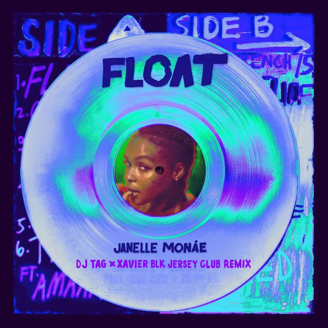 Float - DJ TAG and Xavier BLK Jersey Club Remix