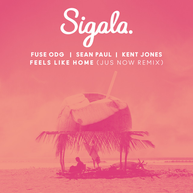 Feels Like Home - Jus Now Remix