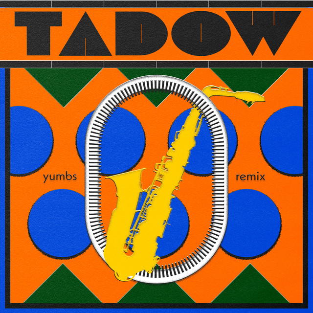 Tadow - Yumbs Remix