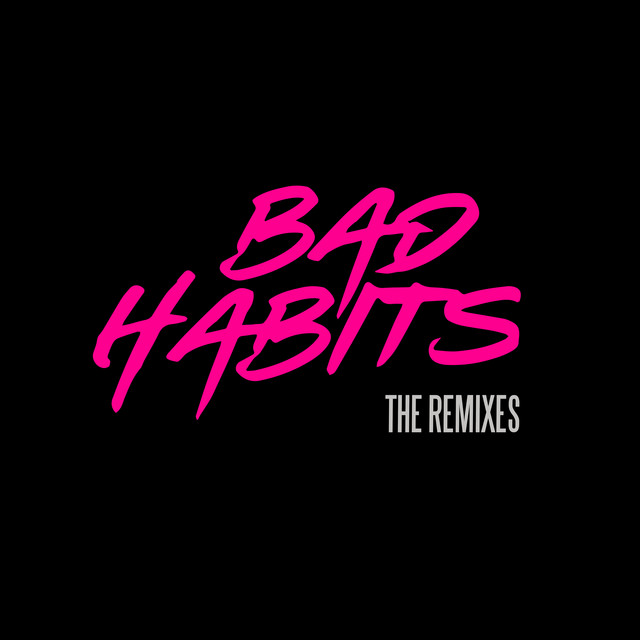 Bad Habits - Jubël Remode