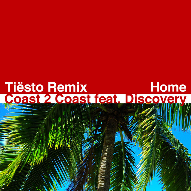 Home - Tiësto Remix
