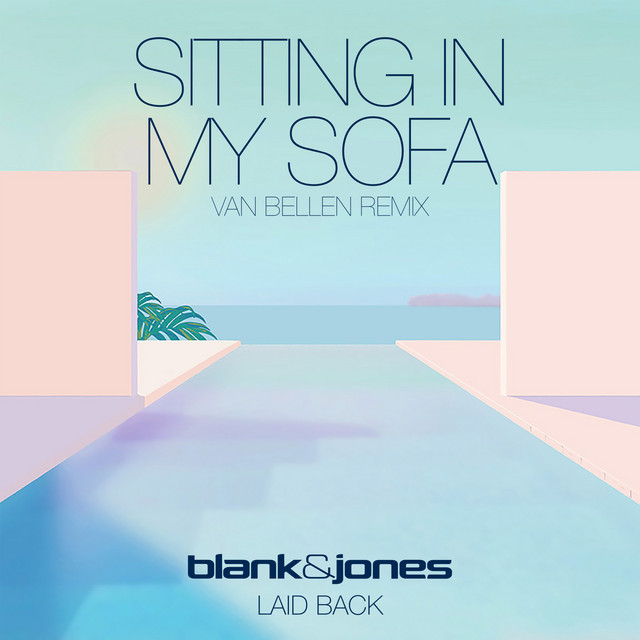 Sitting in My Sofa - Van Bellen Remix