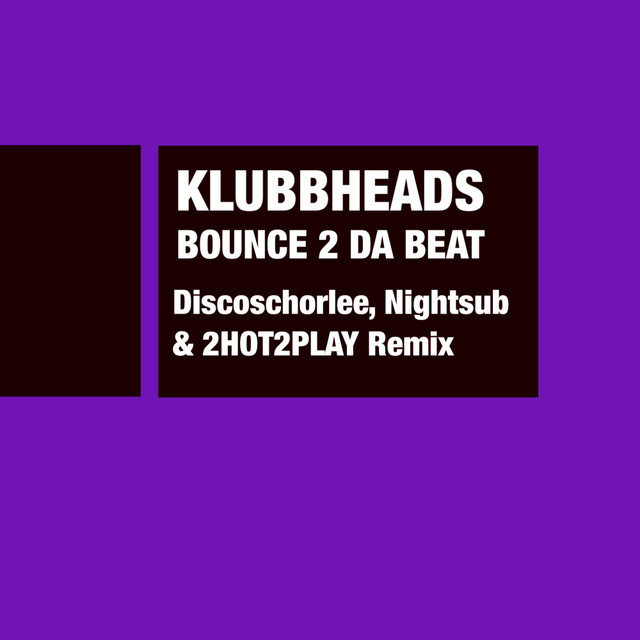 Bounce 2 Da Beat - Discoschorlee, Nightsub & 2HOT2PLAY Extended Remix