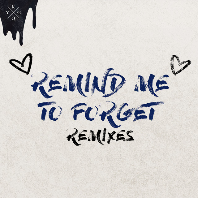 Remind Me to Forget - Joe Mason Remix