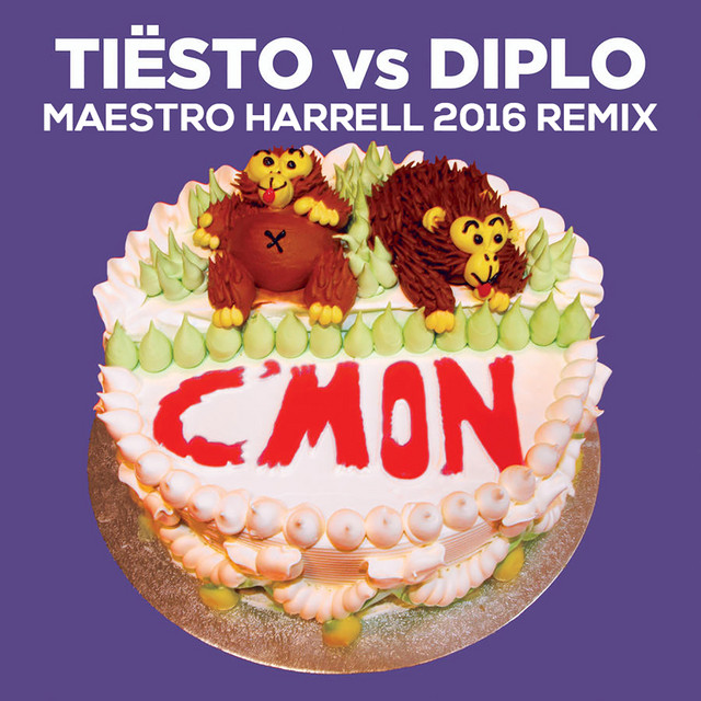 C'mon - Maestro Harrell 2016 Remix