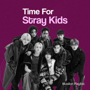 Time For Stray Kids