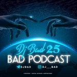 BaD Podcast 25