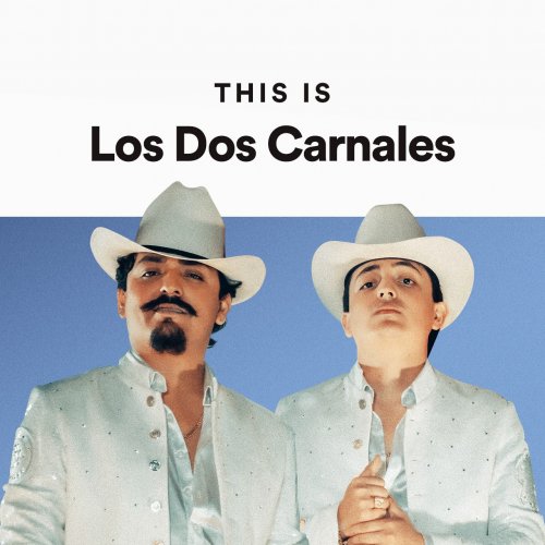 This Is Los Dos Carnales