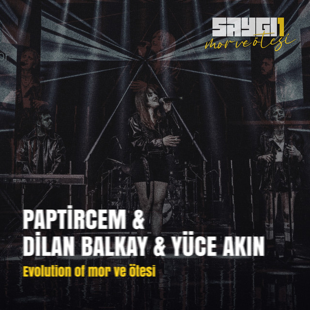 Evolution Of mor ve ötesi - Saygi1