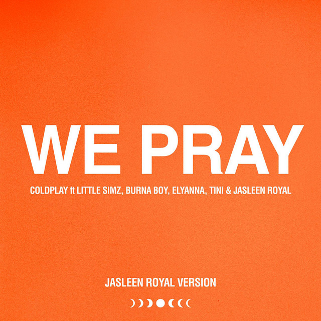 WE PRAY - Jasleen Royal Version