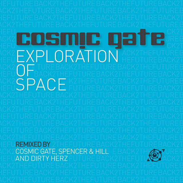 Exploration Of Space - Spencer & Hill Remix
