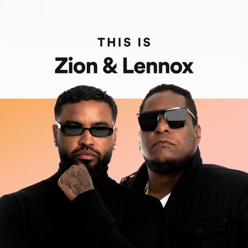 This Is Zion & Lennox