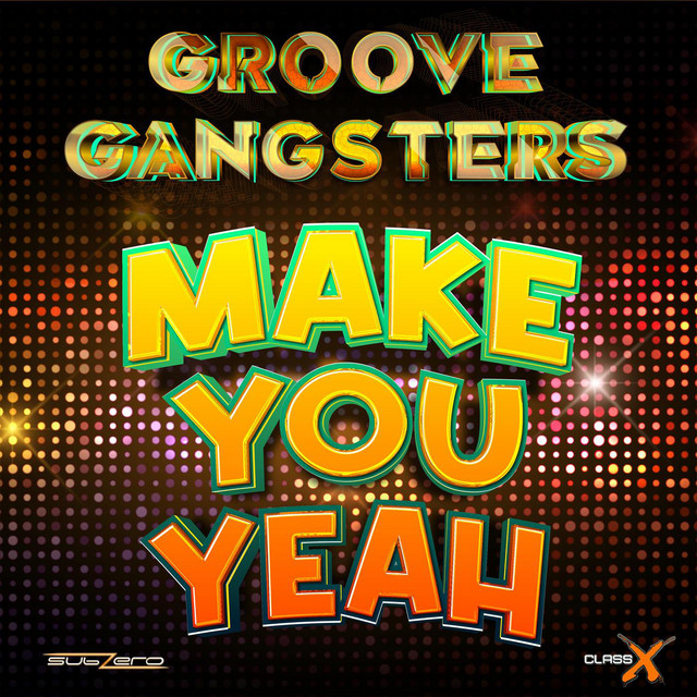 Make You Yeah (Da Klubb Kings Poppetjes Remix)