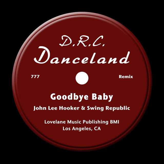 Goodbye Baby - Swing Republic Remix