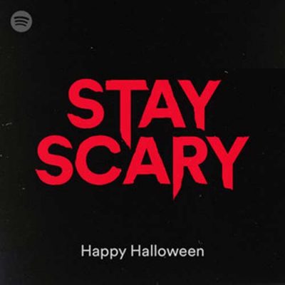 Stay Scary (Playlist)