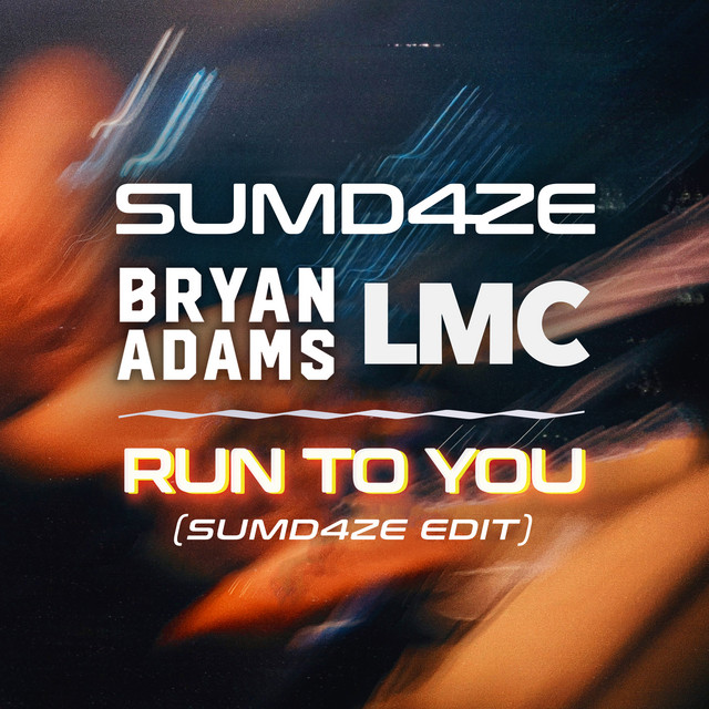Run To You - SUMD4ZE Edit