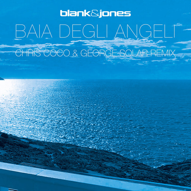 Baia Degli Angeli - Chris Coco & George Solar Remix