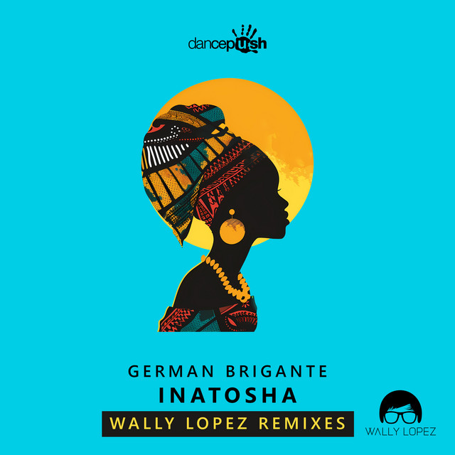Inatosha - Wally Lopez Remix