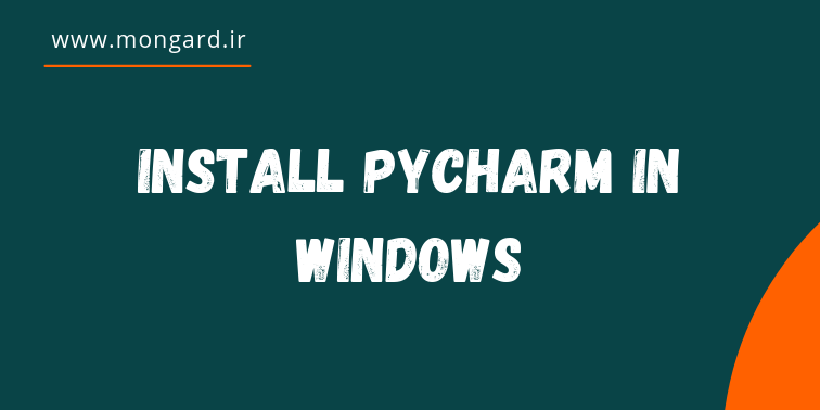 آموزش نصب pycharm در ویندوز